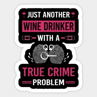 Wine Drinker True Crime Sticker